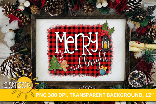 Merry And Bright Christmas sublimation design on a Buffalo plaid background
