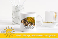 Mama Bear Sublimation design Leopard and Sunflowers
