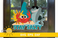Stay salty door hanger SVG