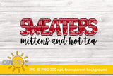 Sweaters, mittens and hot tea sublimation design