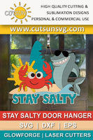 Stay salty door hanger SVG